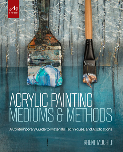 Acrylic Painting: Mediums & Methods